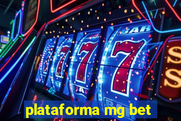 plataforma mg bet